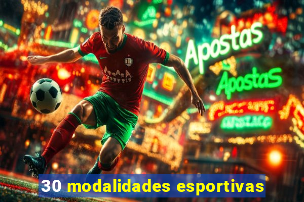 30 modalidades esportivas